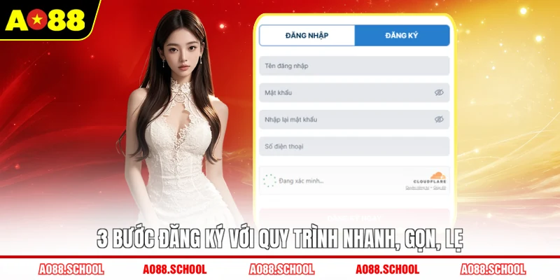 3 bước đăng ký với quy trình nhanh, gọn, lẹ 3 bước đăng ký với quy trình nhanh, gọn, lẹ