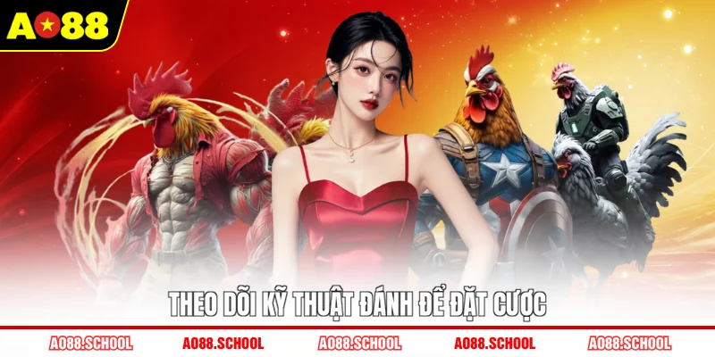 Theo dõi kỹ thuật đánh để đặt cược Theo dõi kỹ thuật đánh để đặt cược